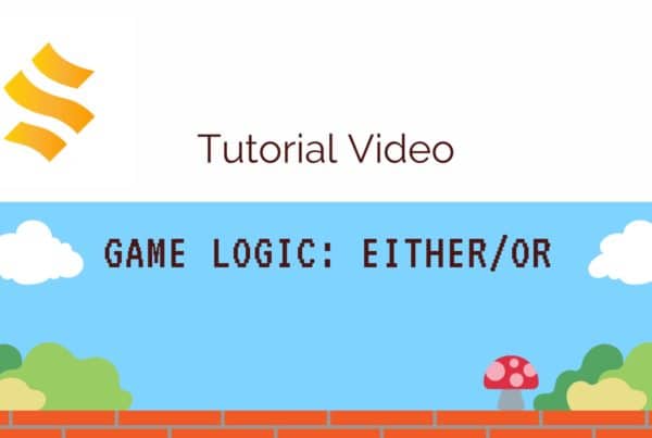Game Logic - Either/or tutorial video