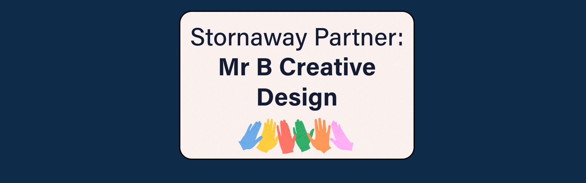 Stornaway Partner: Mr B Creative Design