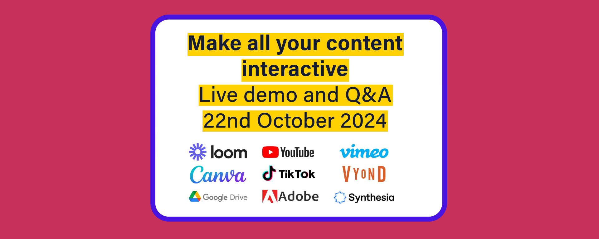 Catch up: Make all your content interactive – 22nd October 2024