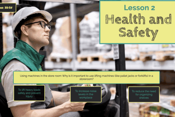 A Stornaway custom styles lesson screen titled “Lesson 2: Health and Safety.” The image shows a warehouse worker wearing a white safety helmet, glasses, and a green vest, operating a forklift. The text asks: “Using machines in the store room — Why is it important to use lifting machines (like pallet jacks or forklifts) in a storeroom?” Three answer options are displayed: “To lift heavy loads safely and prevent injury,” “To increase noise levels in the workplace,” and “To reduce the need for organizing shelves.” A yellow box in the top left shows the score: “Your score: 23/25.”