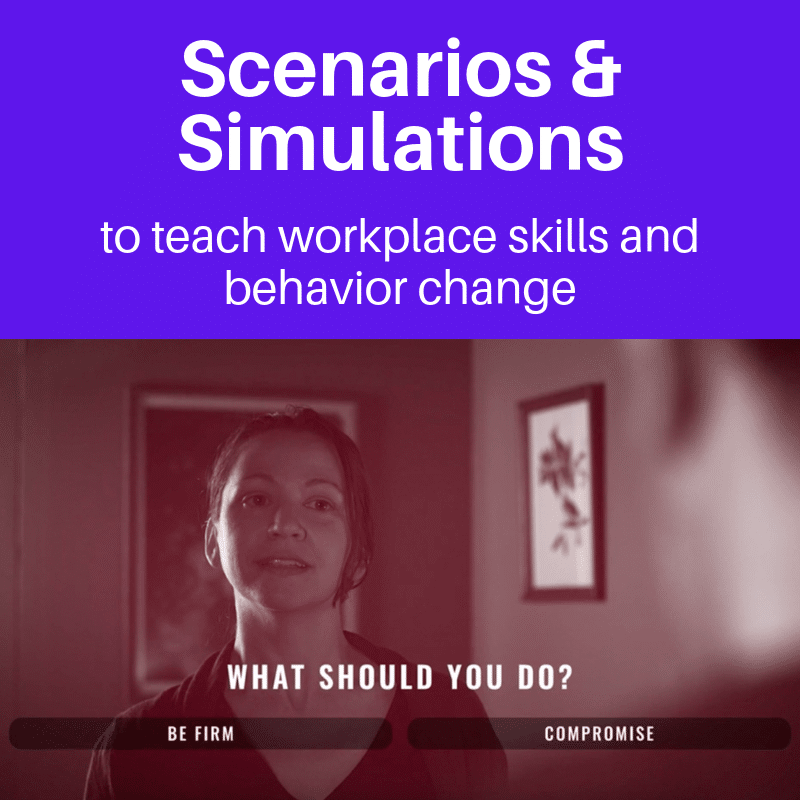 A woman in a dimly lit room faces the camera during what appears to be a training scenario. On-screen options read “Be Firm” and “Compromise,” with text above promoting scenarios and simulations for teaching workplace skills and behaviour change.