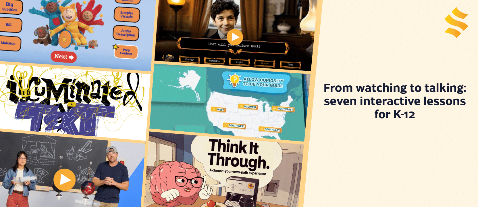 From watching to talking: seven interactive lessons for K-12